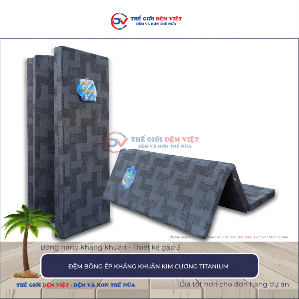 Đệm bông ép Kim Cương Titanium